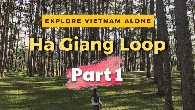 Part 1 l Travel Vietnam Alone - Ha Giang Loop l Jasmine Tour