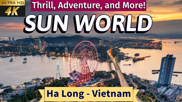 Sun World Ha Long Vietnam tour |  Sun World Halong | Ha Long bay attractions