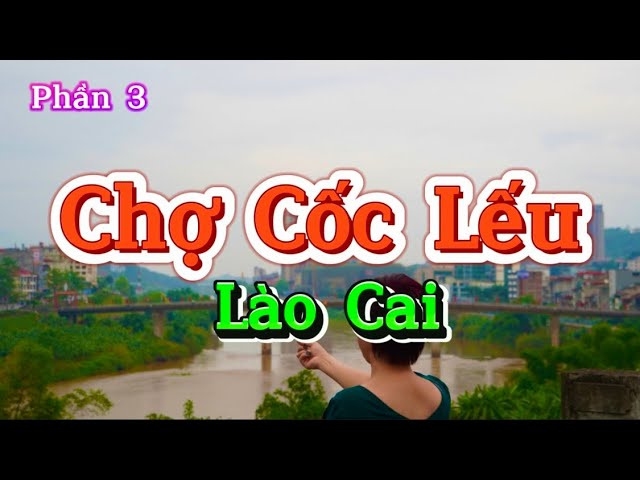 DU LỊCH L&Agrave;O CAI 30/4-1/5 (Phần3)